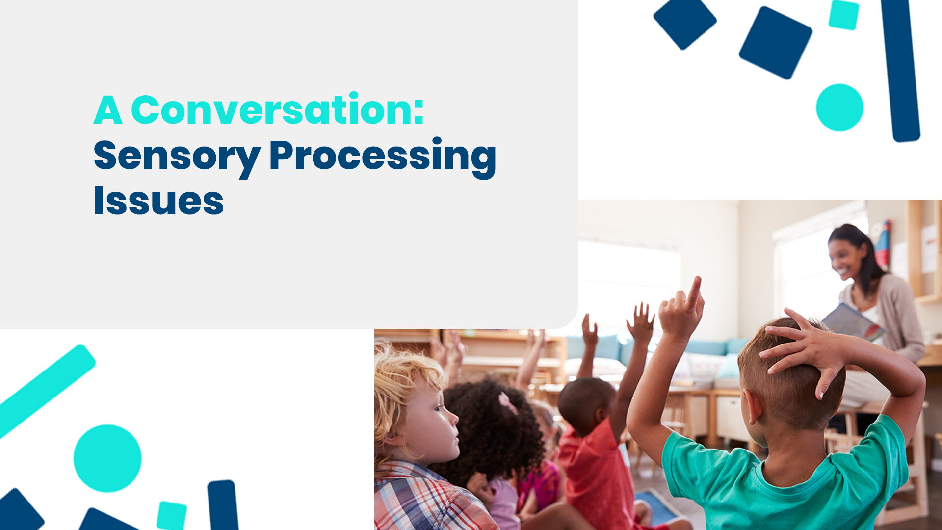 A Conversation: Sensory Processing Issues - Impact Early Education